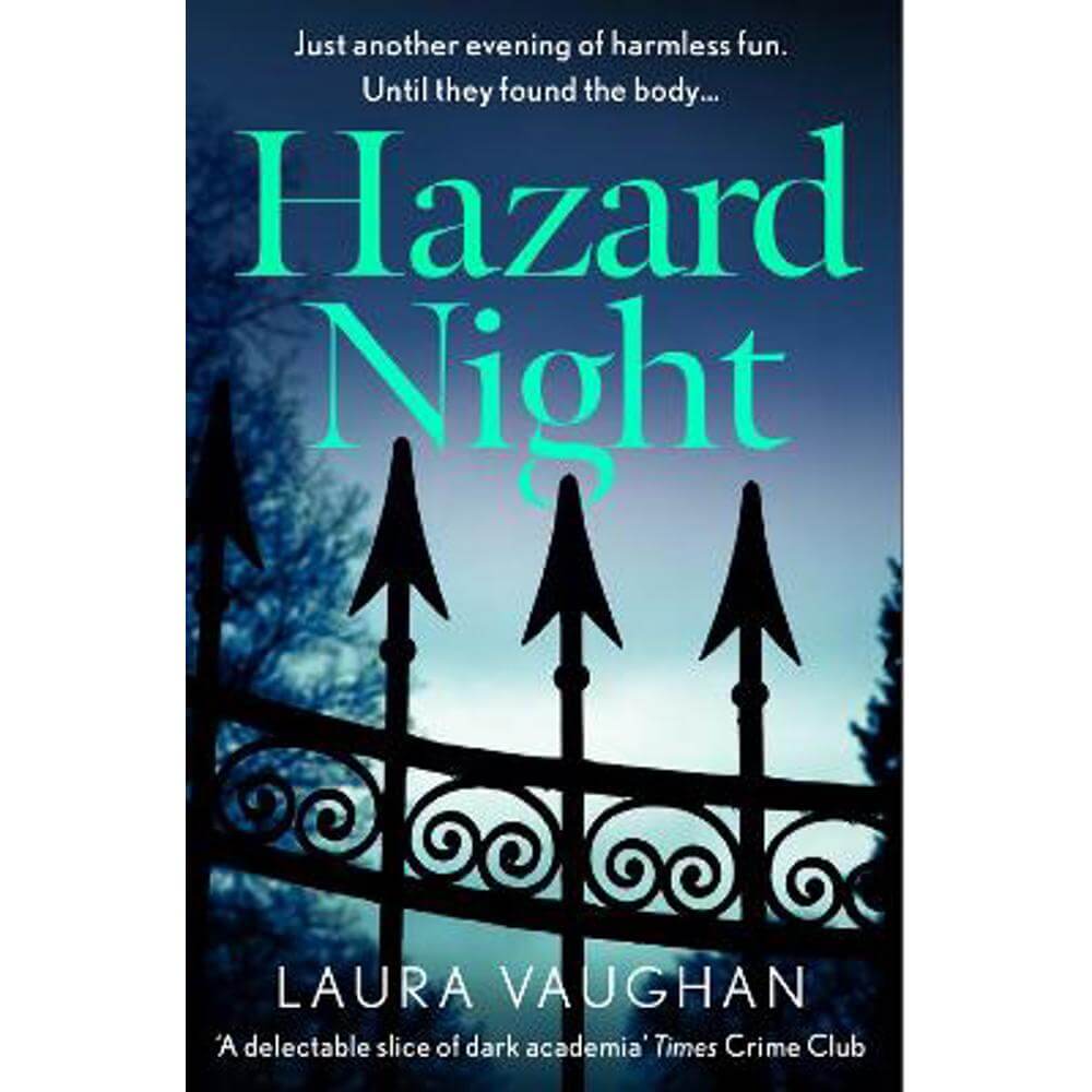 Hazard Night: 'Immersive, compelling, and intensely atmospheric' Andrea Mara (Paperback) - Laura Vaughan